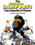 The National Lampoon Encyclopedia of Humor