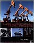 Standard Handbook of Petroleum and Natural Gas Engineering 3rd Edition