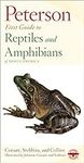 Peterson First Guide To Reptiles And Amphibians