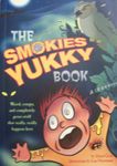 Title: The Smokies Yukky Book