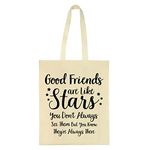 Good Friends Are Like Stars, funny birthday Present for best friend, Christmas idea for roommate, BFF, Bestie, Sister, Women Shoulder Bag Natural Shopping Tote Bag Cotton Shopping Bag.