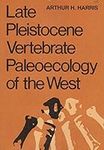 Late Pleistocene Vertebrate Paleoec