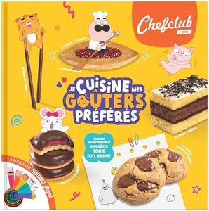 Livre Kids : Je cuisine mes goûters préférés