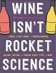 Wine Isn't Rocket Science