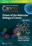 Cancer: Principles and Practice of Oncology Primer of Molecular Biology in Cancer