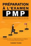 Préparation à l'examen PMP: Préparation pratique à l'examen PMP avec des Définitions, Explications et Exemples simplifiés - Alignée avec la 7ème édition du PMBOK et le Guide Pratique Agile