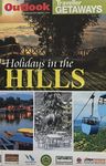 Holidays in the Hills - Outlook Traveller Getaways
