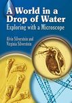 A World in a Drop of Water: Exploring with a Microscope (Dover Science For Kids)