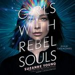Girls with Rebel Souls: Girls with Sharp Sticks, Book 3