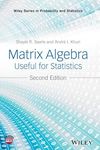 Matrix Algebra Useful for Statistics (Wiley Series in Probability and Statistics)