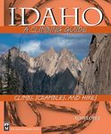 Idaho: A Climbing Guide