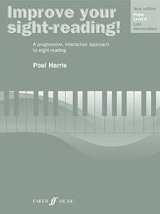 Improve Your Sight-Reading! Piano, Level 6: A Progressive, Interactive Approach to Sight-Reading