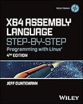 x64 Assembly Language Step-by-Step: Programming with Linux