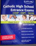 Kaplan Catholic High School Entrance Exams: COOP * HSPT * TACHS (Kaplan Test Prep)