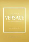 Little Book of Versace: The Story of the Iconic Fashion House: 19