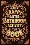 The Crappy Little Bathroom Activity