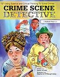 Crime Scene Detective: Using Scienc
