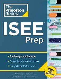 Princeton Review ISEE Prep: 3 Practice Tests + Review & Techniques + Drills (2024) (Private Test Preparation)