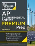 Princeton Review AP Environmental Science Premium Prep, 19th Edition: 4 Practice Tests + Digital Practice Online + Content Review (College Test Preparation)