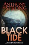 Black Tide: 6 (The John Decker Supernatural Thriller)