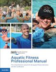 Aquatic Fitness Professional Manual 7th Edition