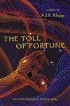 The Toll of Fortune