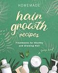 Homemade Hair Growth Recipes: Treat