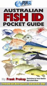 Australian Fish ID Pocket Guide: This book is an invaluable reference for any angler that fishes in fresh or salt water who needs to identify their catch.