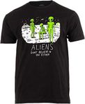 Aliens Don't Believe in You, Either | Funny UFO Hunter Space Men Women T-Shirt-(Adult,M) Black