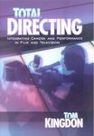 Total Directing: Integrating Camera & Performance in Film & Television