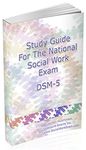 Study Guide for the National Social Work Exam DSM-5