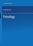 The Encyclopedia of Igneous and Metamorphic Petrology (Encyclopedia of Earth Sciences Series)