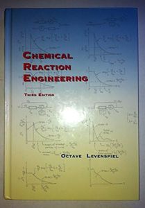 Chemical Reaction Engineering, 3rd Edition