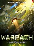 War for Empire: Warpath: (A Militar