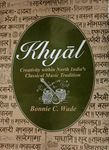 Khyal: Creativity within North India's Classical Music Tradition