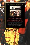 The Cambridge Companion to the Classic Russian Novel (Cambridge Companions to Literature)