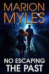 No Escaping the Past (Mia and Roman Psychic Suspense Series Book 2)