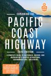 Exploring the Pacific Coast Highway: A Complete Guide to California, Oregon, and Washington’s Coastal Attractions, Accommodations, and Dining