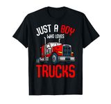 Just a Boy who loves Trucks Semi Trucker Kids Toddler Boys T-Shirt