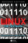 LINUX : THE TEXTBOOK, SECOND EDITION, 2ND EDITION