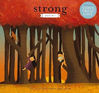 Strong: Psalm 1 (The Story of God’s Great Love)