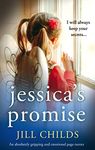 Jessica's Promise: An absolutely gripping and emotional page turner