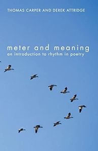 Meter and Meaning: An Introduction to Rhythm in Poetry