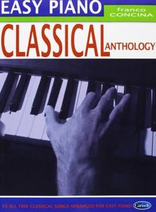 Easy piano classical anthology (musica stampata)