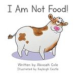 I Am Not Food!