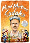 Will Shortz Presents Mind-Melting Sudoku: 200 Cranium-Crushing Puzzles