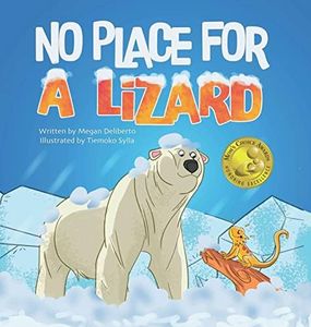 No Place for a Lizard: Children's book about inclusion, friendship and overcoming differences (Adventures of Anthony & Bruno)