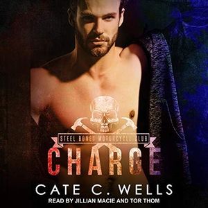 Charge: Steel Bones Motorcycle Club Series, Book 1