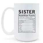 EWEISHEIT Sister's Nutrition Cup - 15 Ounces Sister Coffer Cup, A Fun Gift for The Best Sister Ever, Perfect for Christmas, Birthdays, and Sisterly Activities