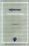 Sangitanarayana - Vol. 1&2: A Seventeenth Centuary Text on Music and Dance from Orissa